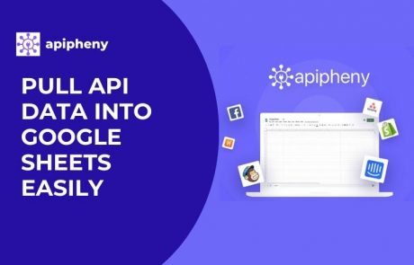 Apipheny: The No-Code API Connector for Google Sheets