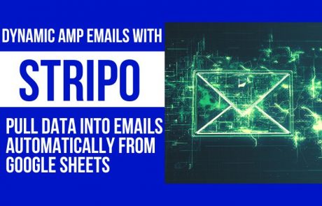 How to Dynamically Pull Data from Google Sheets Into a Stripo Email using AMP